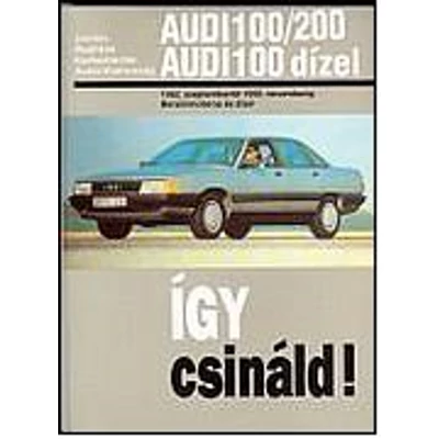 Audi 100/200 Javítási Kézikönyv, 1982-1990-ig