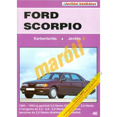 JAVÍTÁSI KÉZIKÖNYV, FORD SCORPIO (1985-1993)