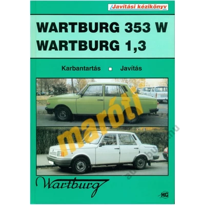 WARTBURG JAVÍTÁSI KÉZIKÖNYV, WARTBURG 353W
