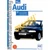 AUDI JAVÍTÁSI KÉZIKÖNYV, AUDI A4/QUATTRO (1999-2001) (NÉMET NYELVŰ)