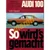 JAVÍTÁSI KÉZIKÖNYV, AUDI 100/ AUDI AVANT (4 HENGERES MOTORRAL) NÉMET NYELVŰ