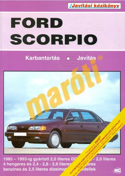 JAVÍTÁSI KÉZIKÖNYV, FORD SCORPIO (1985-1993)