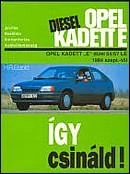 JAVÍTÁSI KÉZIKÖNYV, OPEL KADETT E DÍZEL 1984-TŐL