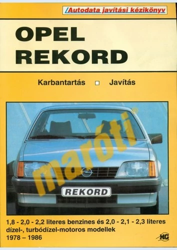 JAVÍTÁSI KÉZIKÖNYV, OPEL REKORD 1978-1986