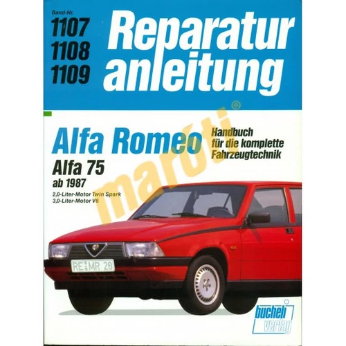 JAVÍTÁSI KÉZIKÖNYV, ALFA ROMEO 75 (1987-TŐL) NÉMET NYELVŰ