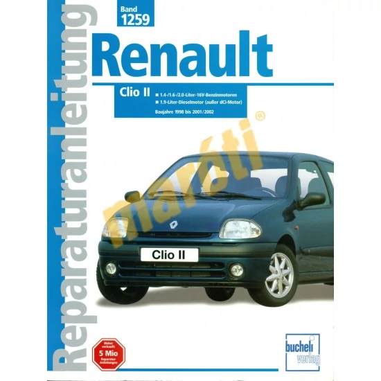 JAVÍTÁSI KÉZIKÖNYV, RENAULT CLIO II (1998-2008) (NÉMET NYELVŰ)
