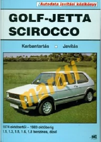 VOLKSWAGEN JAVÍTÁSI KÉZIKÖNYV, GOLF/JETTA/SCIROCCO