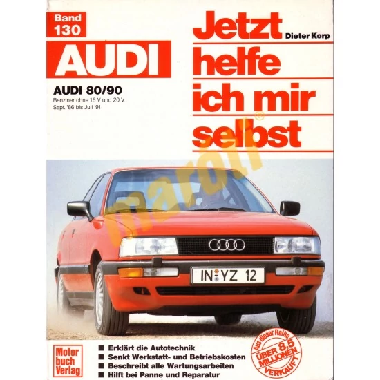 JAVÍTÁSI KÉZIKÖNYV, AUDI 80/90 BENZIN (1986-1991) (NÉMET NYELVŰ)
