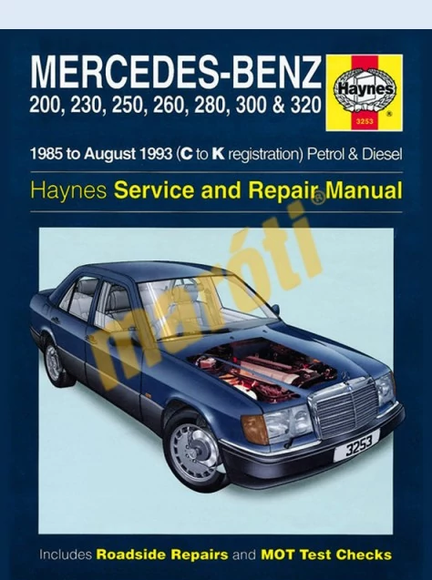 MERCEDES JAVÍTÁSI KÉZIKÖNYV, MERCEDES W124 BENZINES ÉS DIESEL (1985-1993)