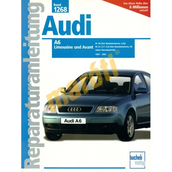 JAVÍTÁSI KÉZIKÖNYV, AUDI A6 (1997-2001) (NÉMET NYELVŰ)
