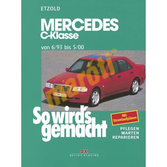 JAVÍTÁSI KÉZIKÖNYV, MERCEDES C-KLASSE (1993-2000) (NÉMET NYELVŰ)