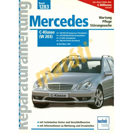 JAVÍTÁSI KÉZIKÖNYV, MERCEDES C-KLASSE (2000-TŐL) (NÉMET NYELVŰ)